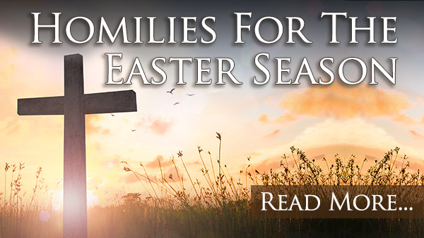 Easter Season Homilies
