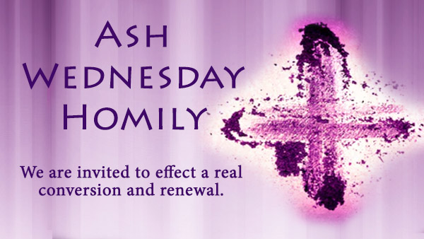 Ash Wednesday Homily