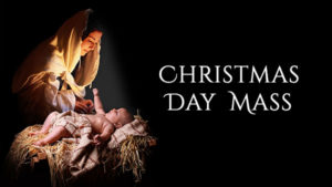 Christmas Day Homily