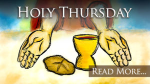 Holy Thursday Homily